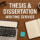 Thesis and Dissertation Writing Service